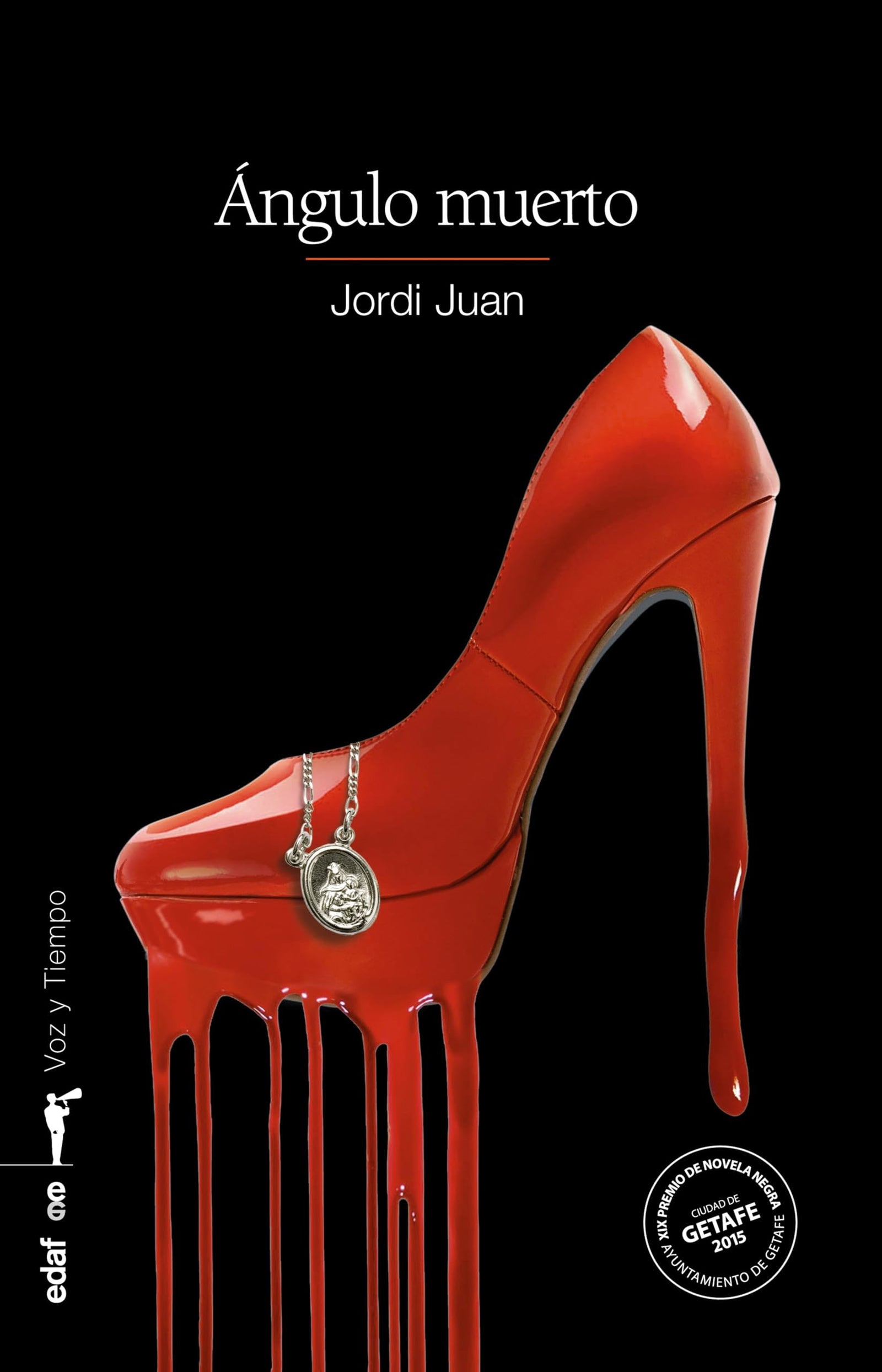 ÁNGULO MUERTO. XIX PREMIO DE NOVELA NEGRA CIUDAD DE GETAFE (Voz y tiempo)