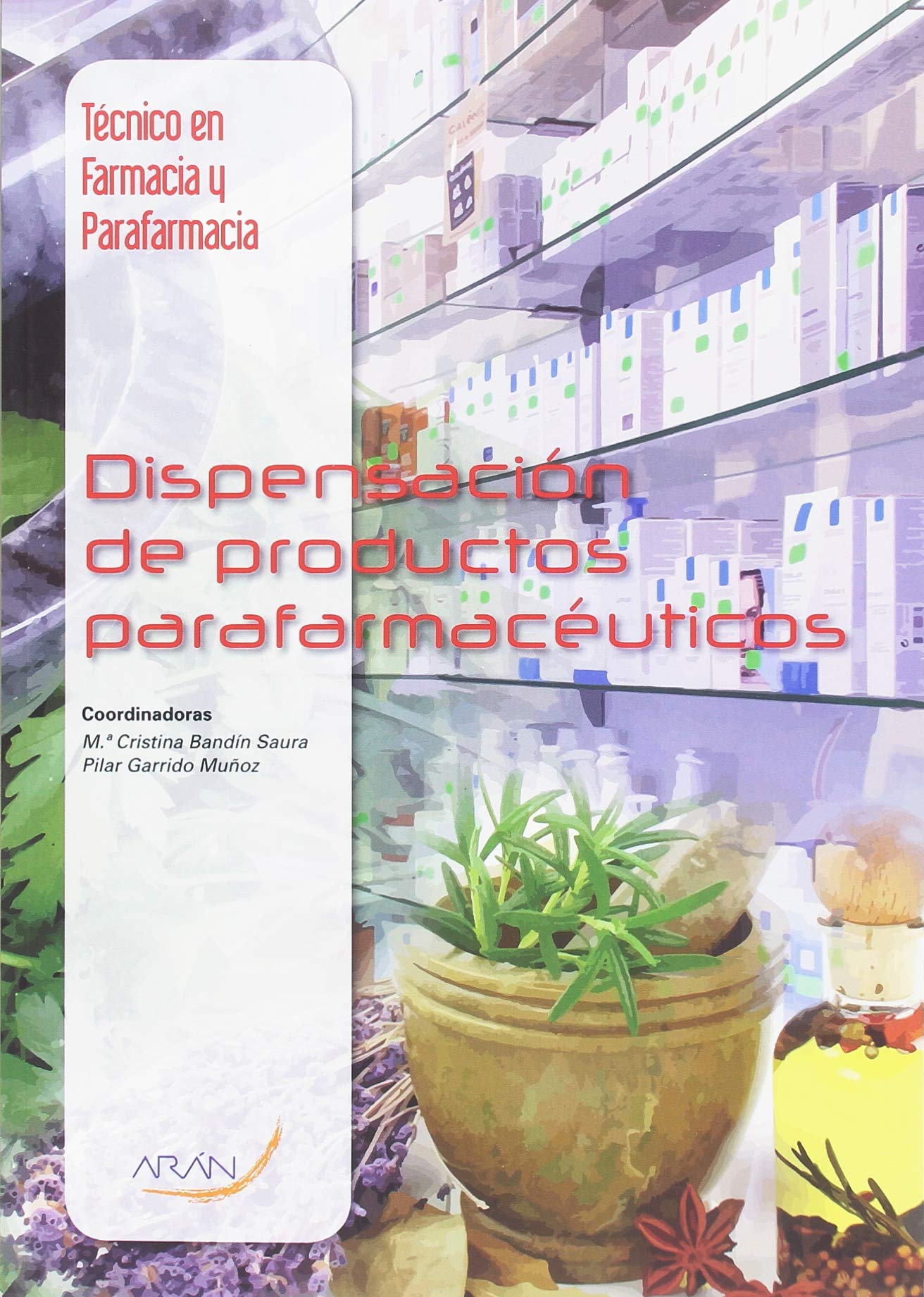 Dispensación de productos parafarmacéuticos (SIN COLECCION)