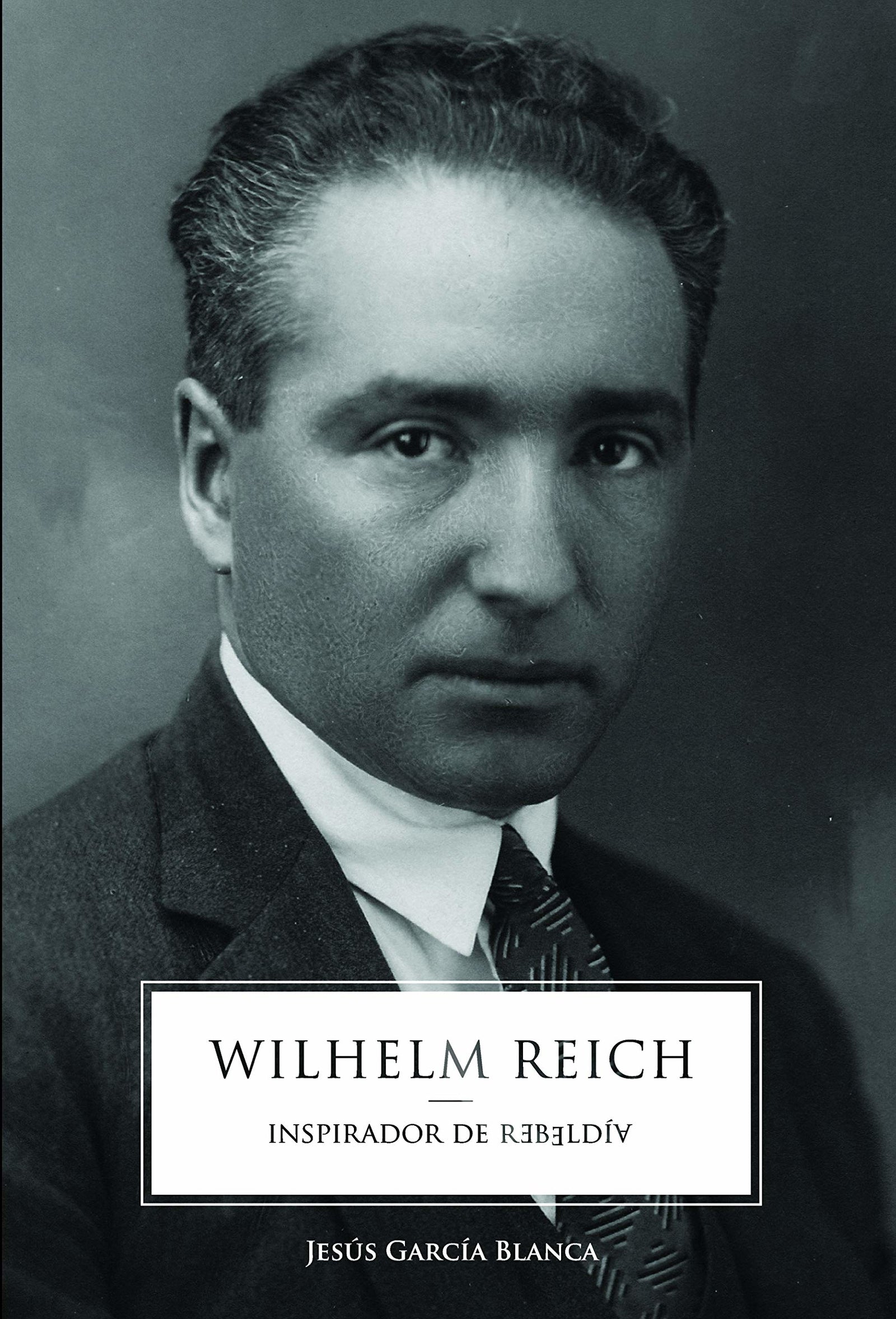 Wilhelm Reich (SIN COLECCION)