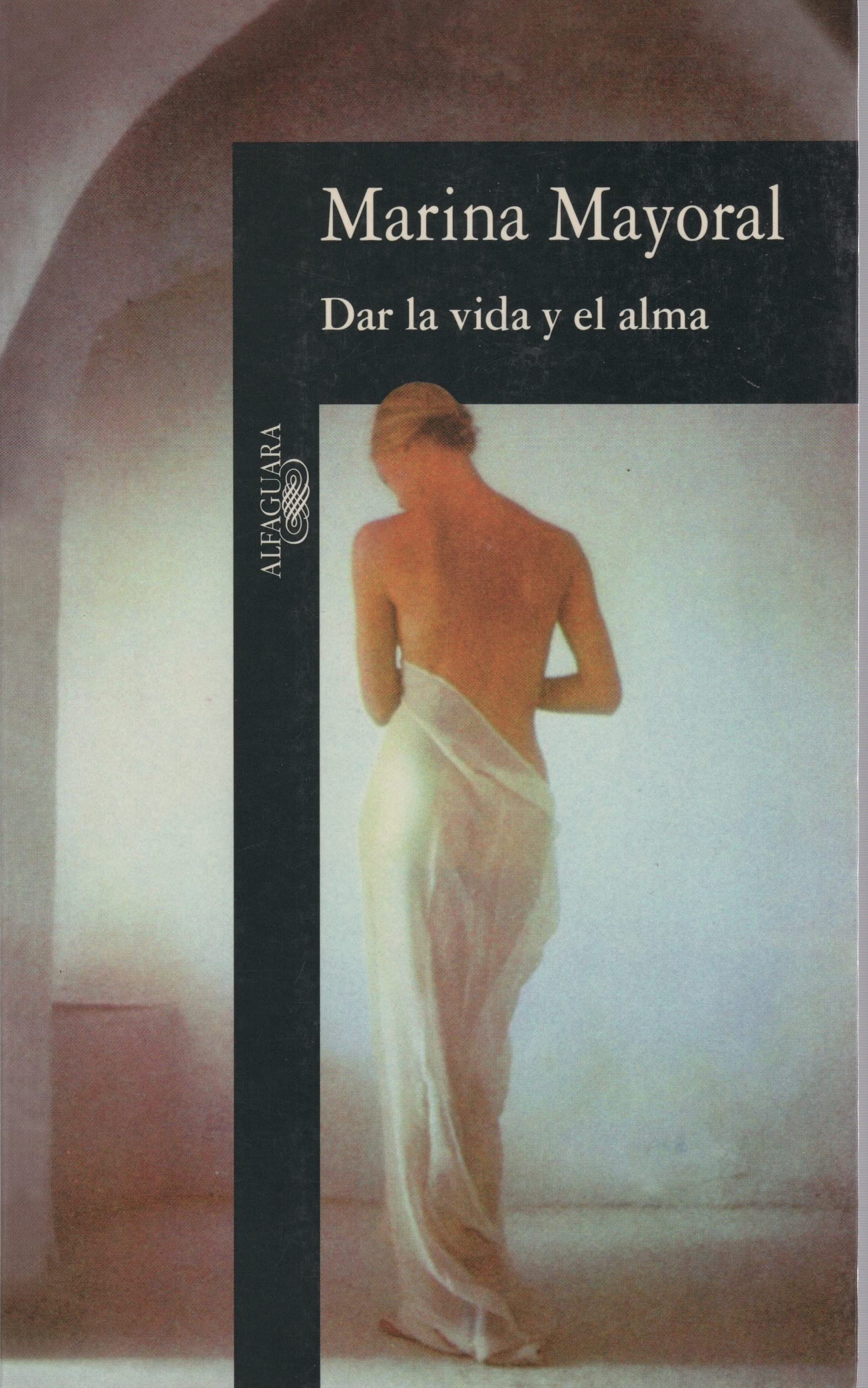 Dar la vida y el alma (HISPANICA)