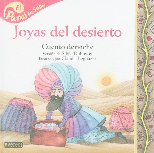 Joyas del desierto / Desert Jewels: Cuento Derviche (El panal del saber / Honeycomb Know)