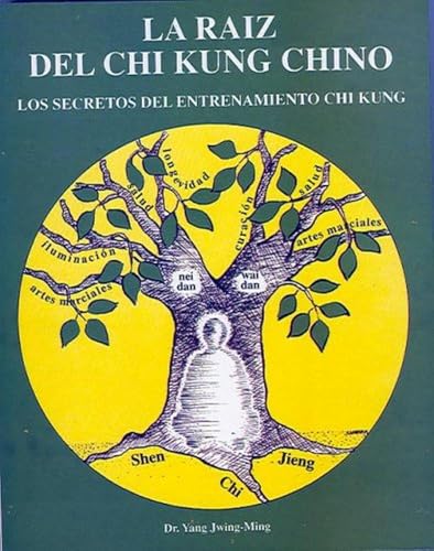 La Raíz del Chi Kung Chino