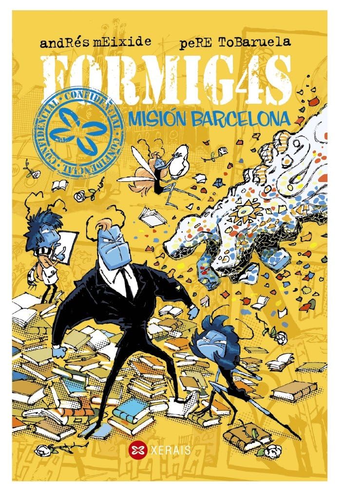 Formigas. Misión Barcelona (INFANTIL E XUVENIL - SOPA DE LIBROS - Formig4s)