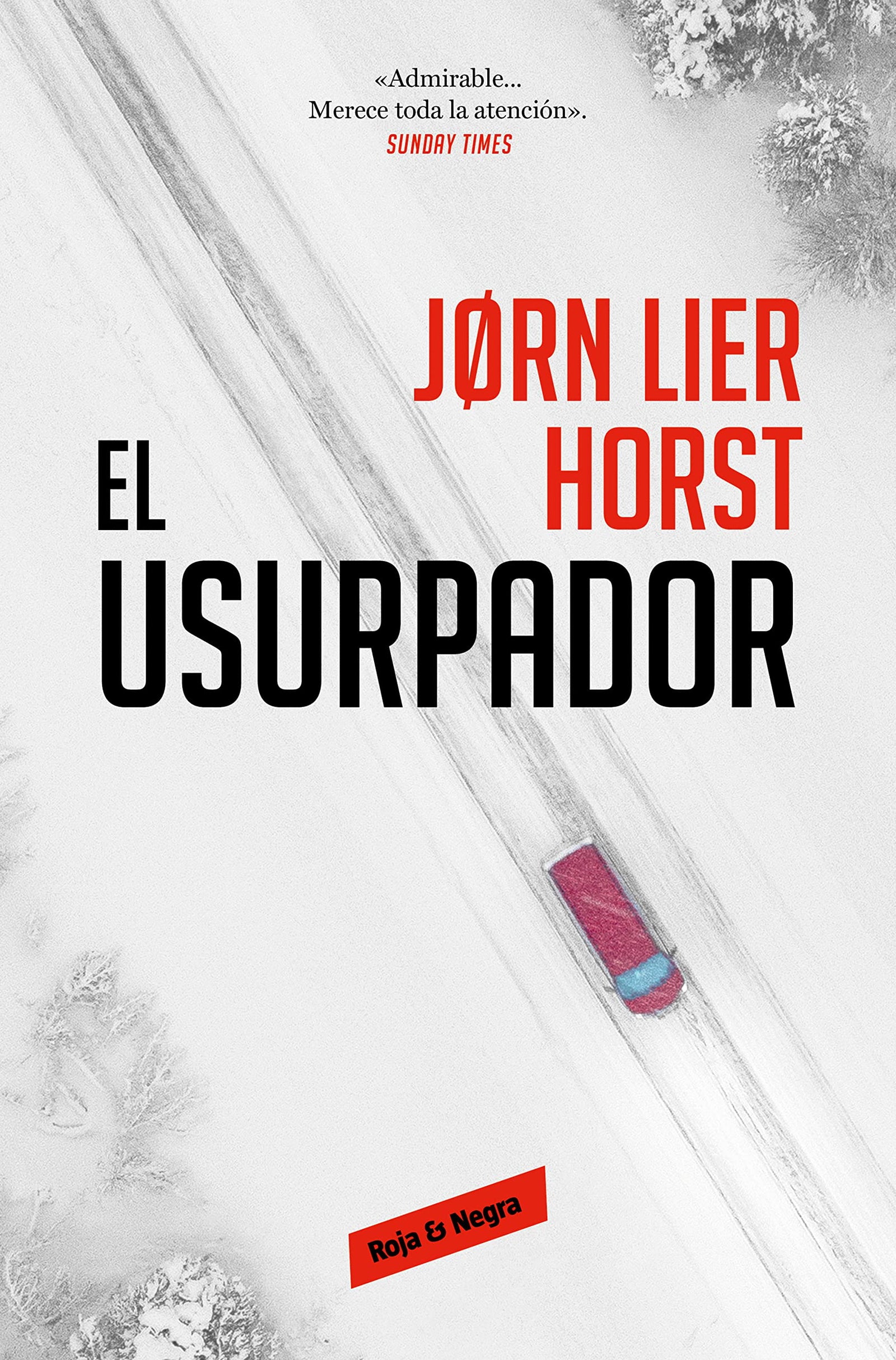 El usurpador (Cuarteto Wisting 3) (Roja y negra)