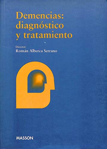 Demencias: diagnostico y tratamiento