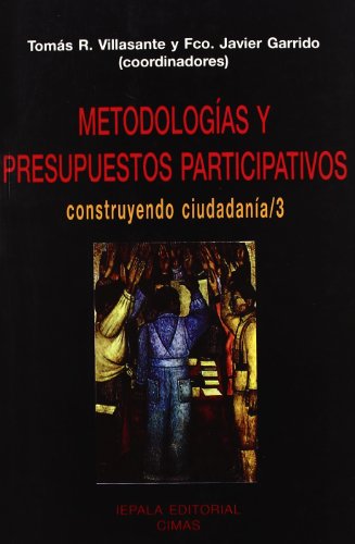 Metodologias y presupuestos participativos - constru. ciudadania 3 (Construyendo Ciudadania)