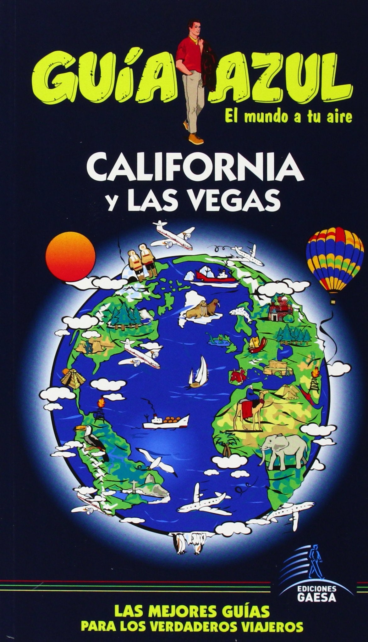Guía Azul California y las Vegas