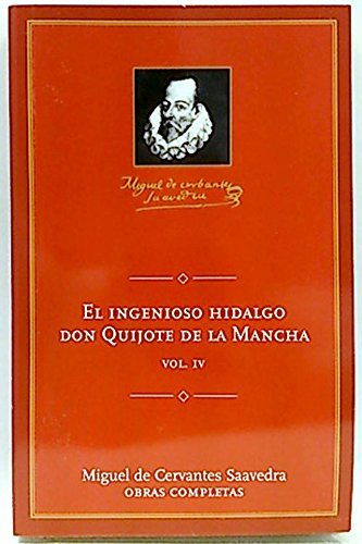 El Ingenioso Hidalgo Don Quijote De La Mancha. 4
