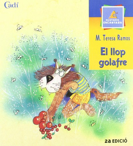 El llop golafre (Muntanya encantada)