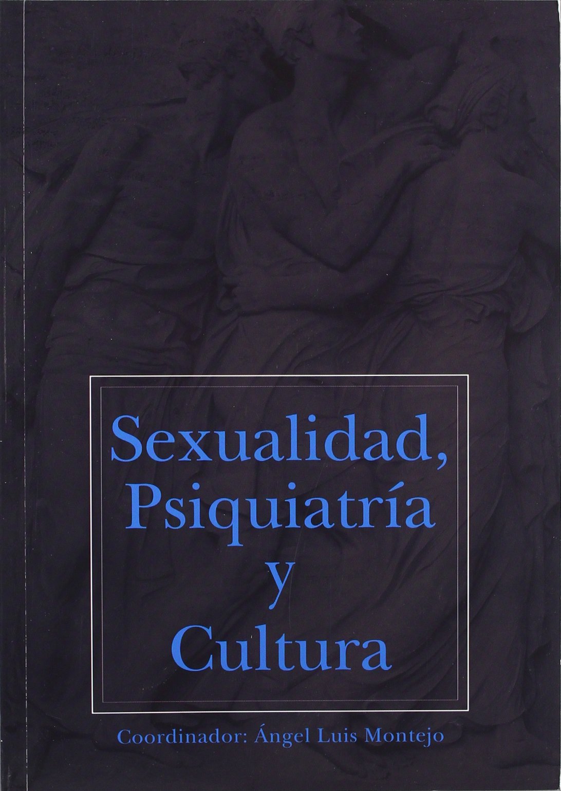 Sexualidad, psiquiatria y cultura