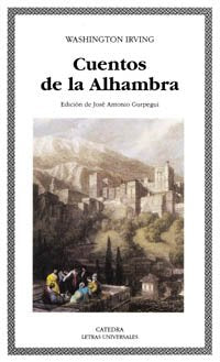 Cuentos de la Alhambra (Letras Universales)