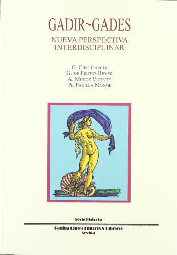 Gadir / gades. nueva perspectiva interdisciplinar