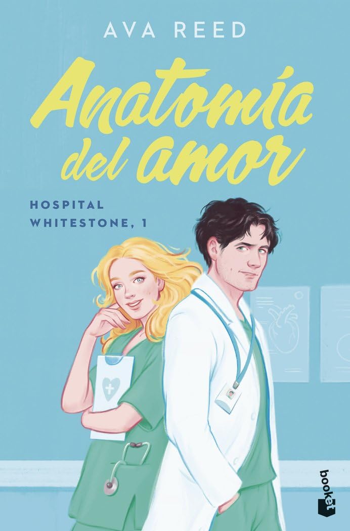 Anatomía del amor (Serie Hospital Whitestone 1) (Novela)