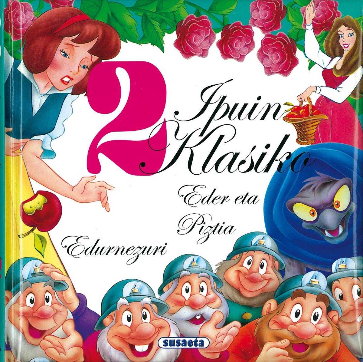 Eder Eta piztia - Edurnezuri (2 Ipuin Klasiko)