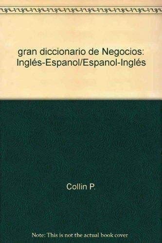 Gran diccionario negocios ingles-español,esp.-ing.