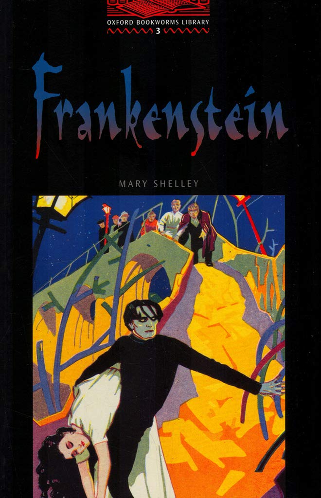 Oxford Bookworms 3. Frankenstein
