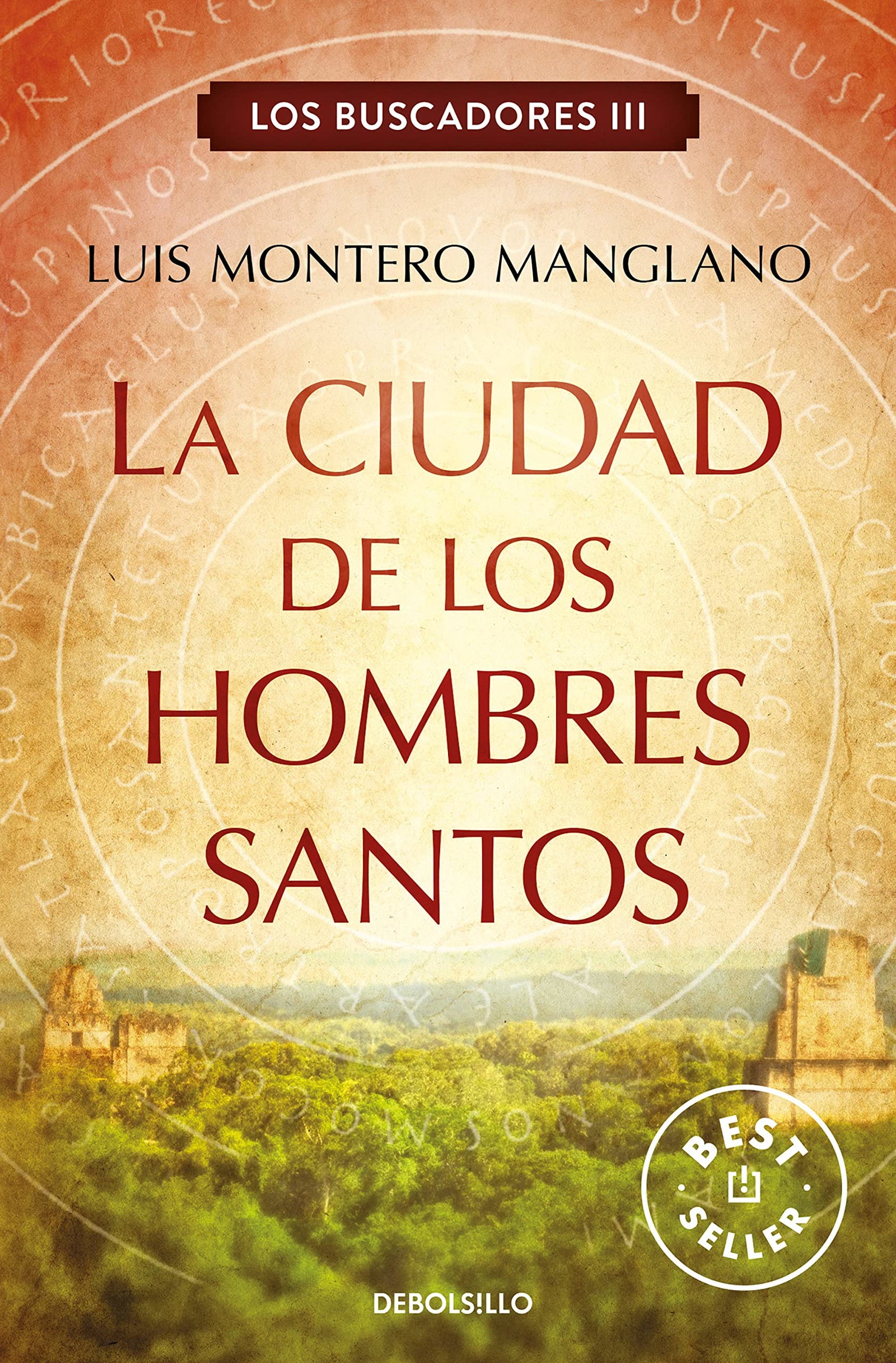 La Ciudad de los Hombres Santos (Los buscadores 3) (Best Seller)