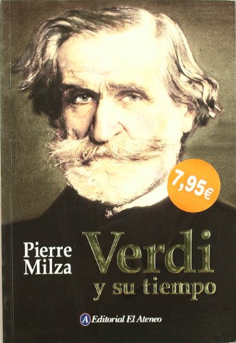 Verdi Y Su Tiempo