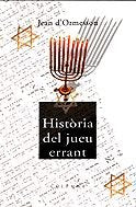 Historia Del Jueu Errant (Clàssica)