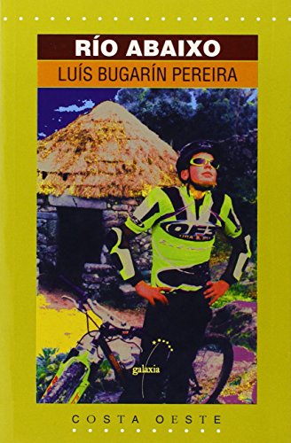 Rio abaixo: 13 (Costa Oeste)