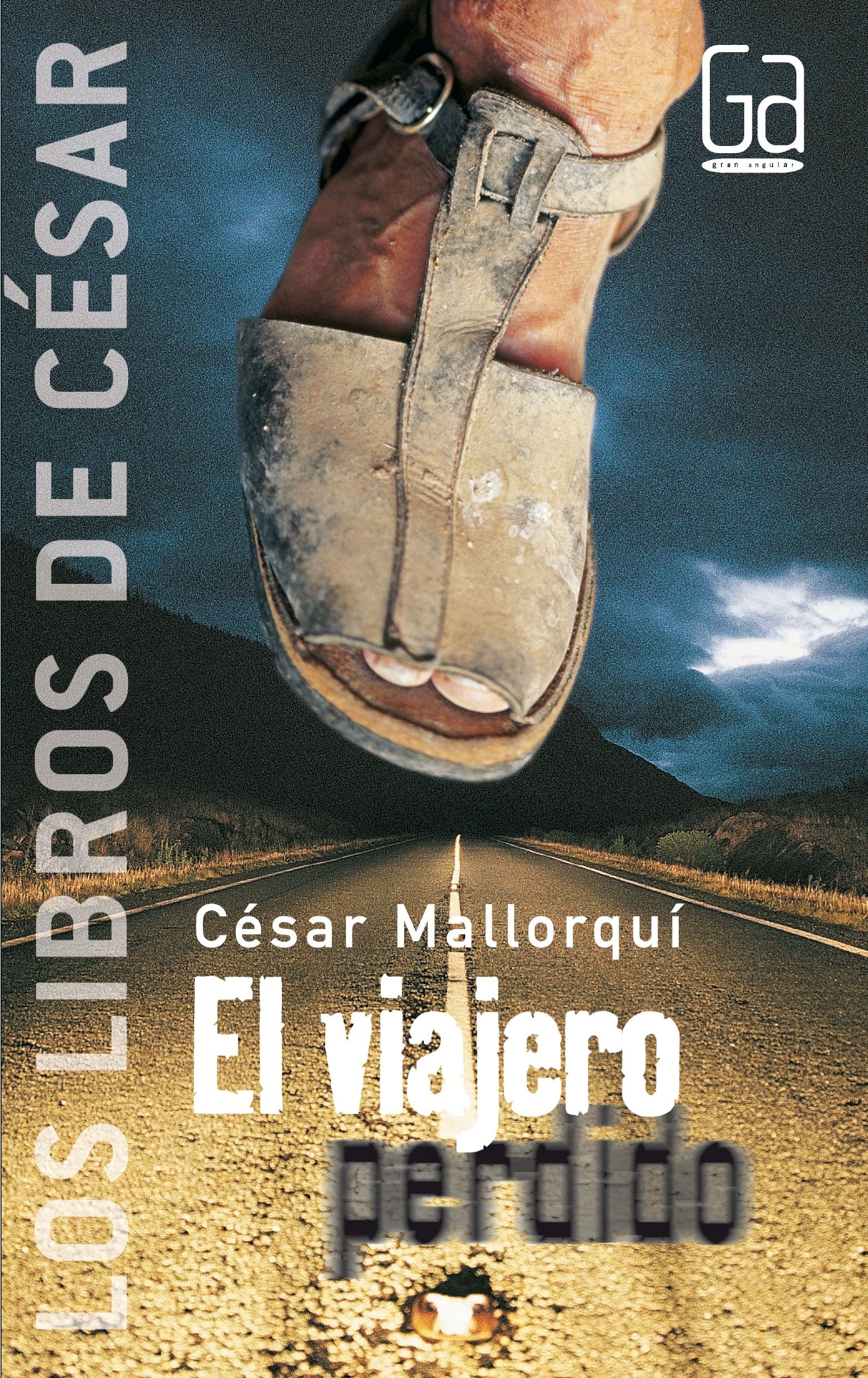 El viajero perdido - Los libros de César Mallorquí: 1