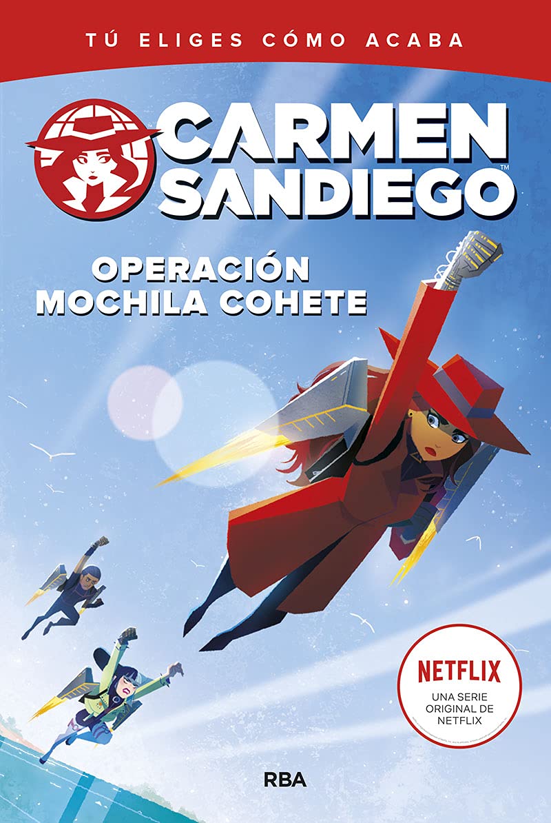 Carmen Sandiego 2 - Operación mochila-cohete: Tú eliges cómo acaba (Ficción Kids)