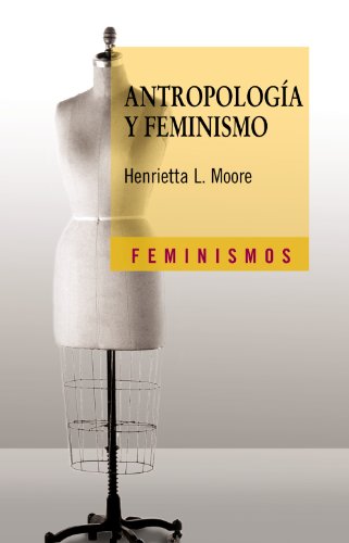 Antropología y feminismo (Feminismos)