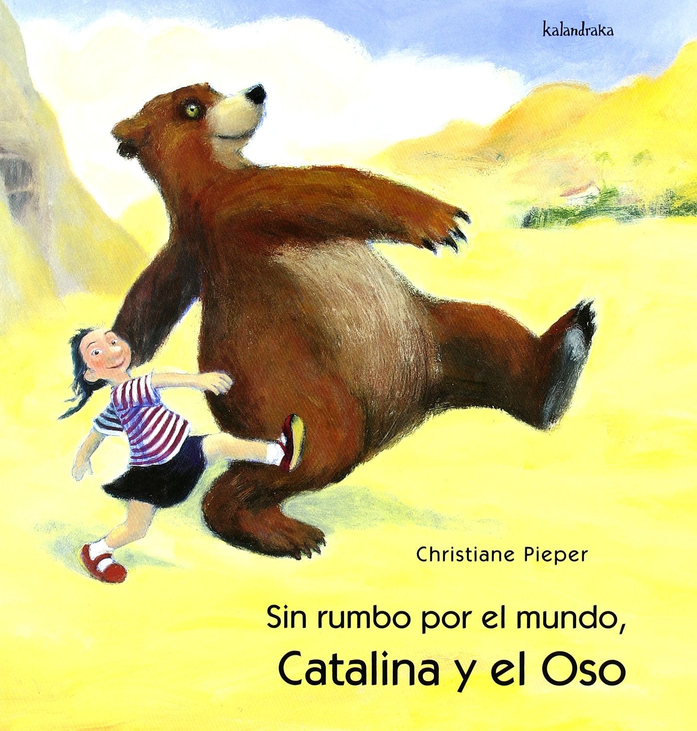 Catalánalina y el oso, Sin rumbo por el mundo (libros para soñar)