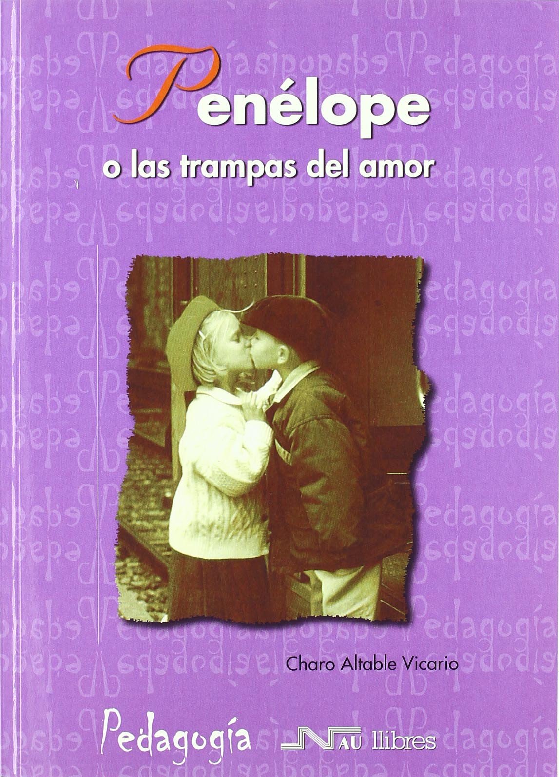 Penélope O Las Trampas Del Amor (Universidad pedagogía)