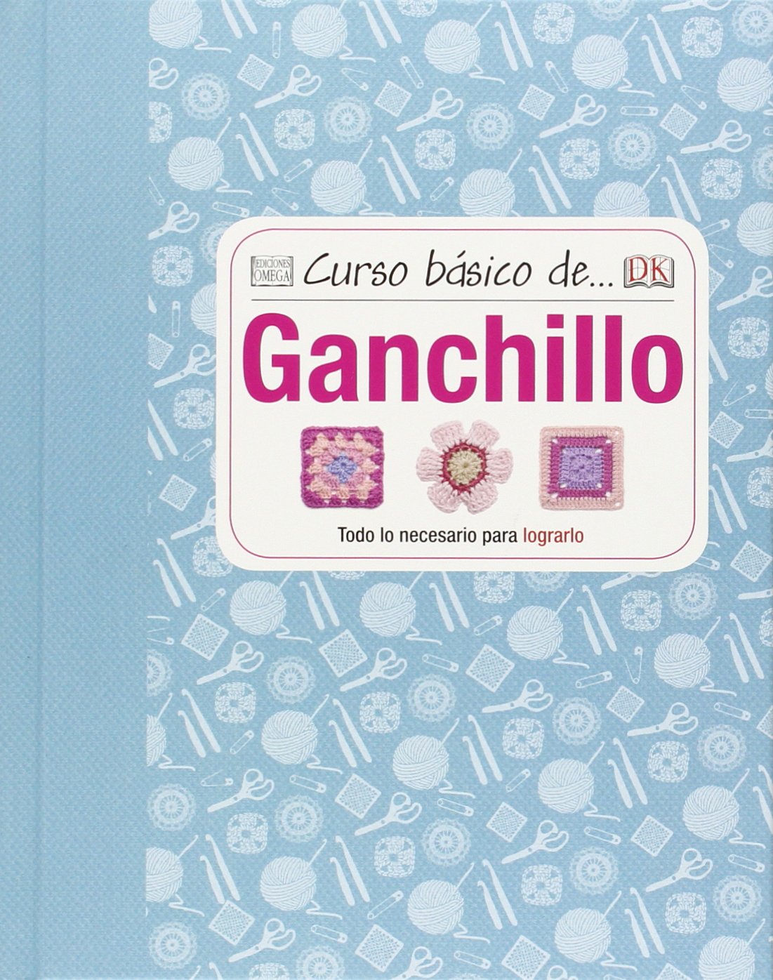 Curso básico de... Ganchillo