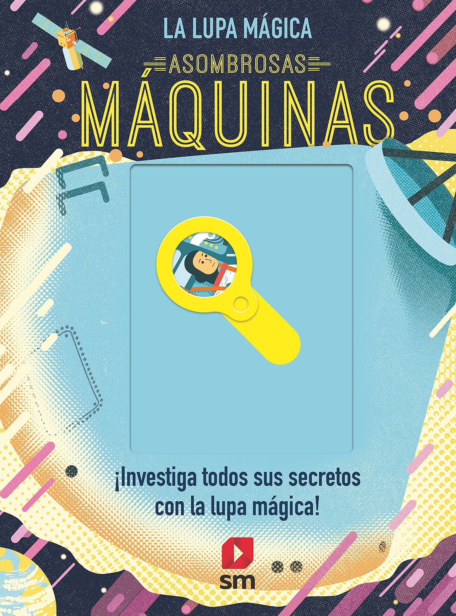 Asombrosas máquinas: 3 (La lupa mágica)
