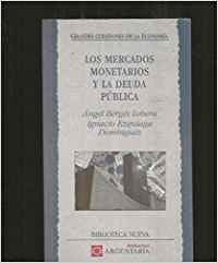 MERCADOS MONETARIOS Y DEUDA PUBLICA (SIN COLECCION)
