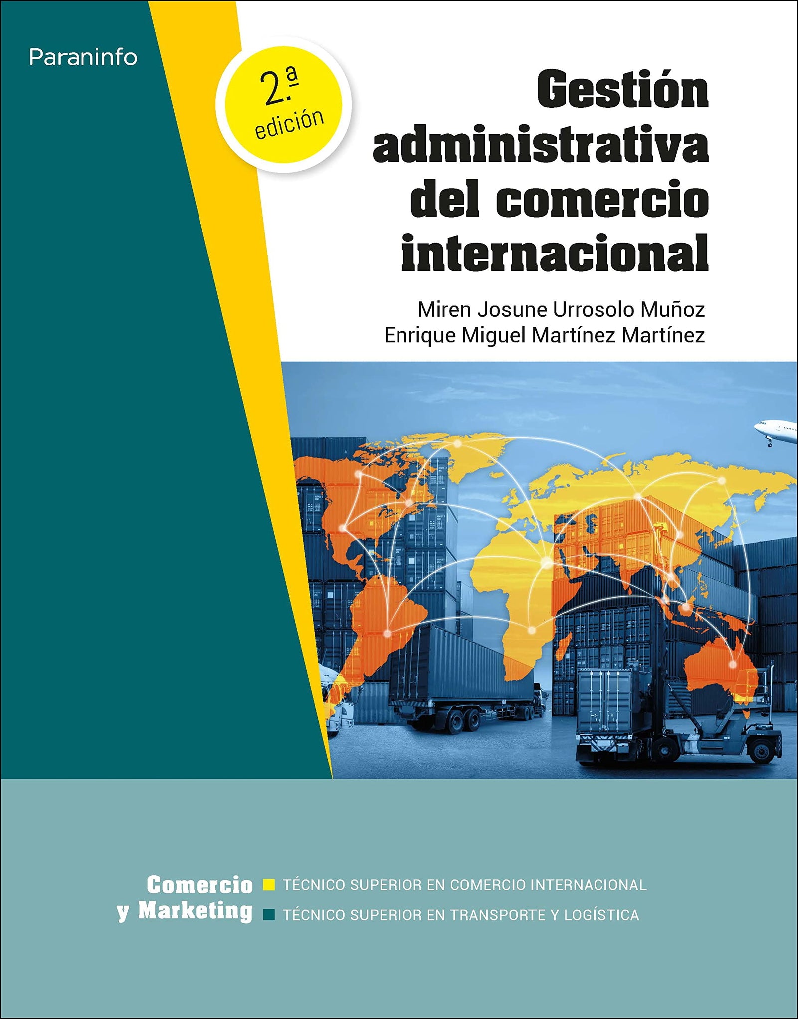 Gestión administrativa del comercio internacional 2.ª edición (Comercio y Marketing)