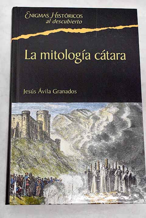 La Mitología Cátara