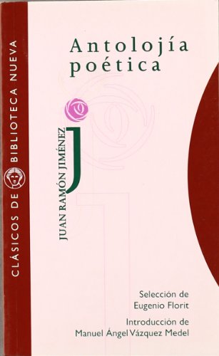 Antolojía poética: 13 (Clásicos de Biblioteca Nueva)