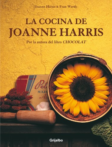 La cocina francesa de Joanne Harris (SIN COLECCION)