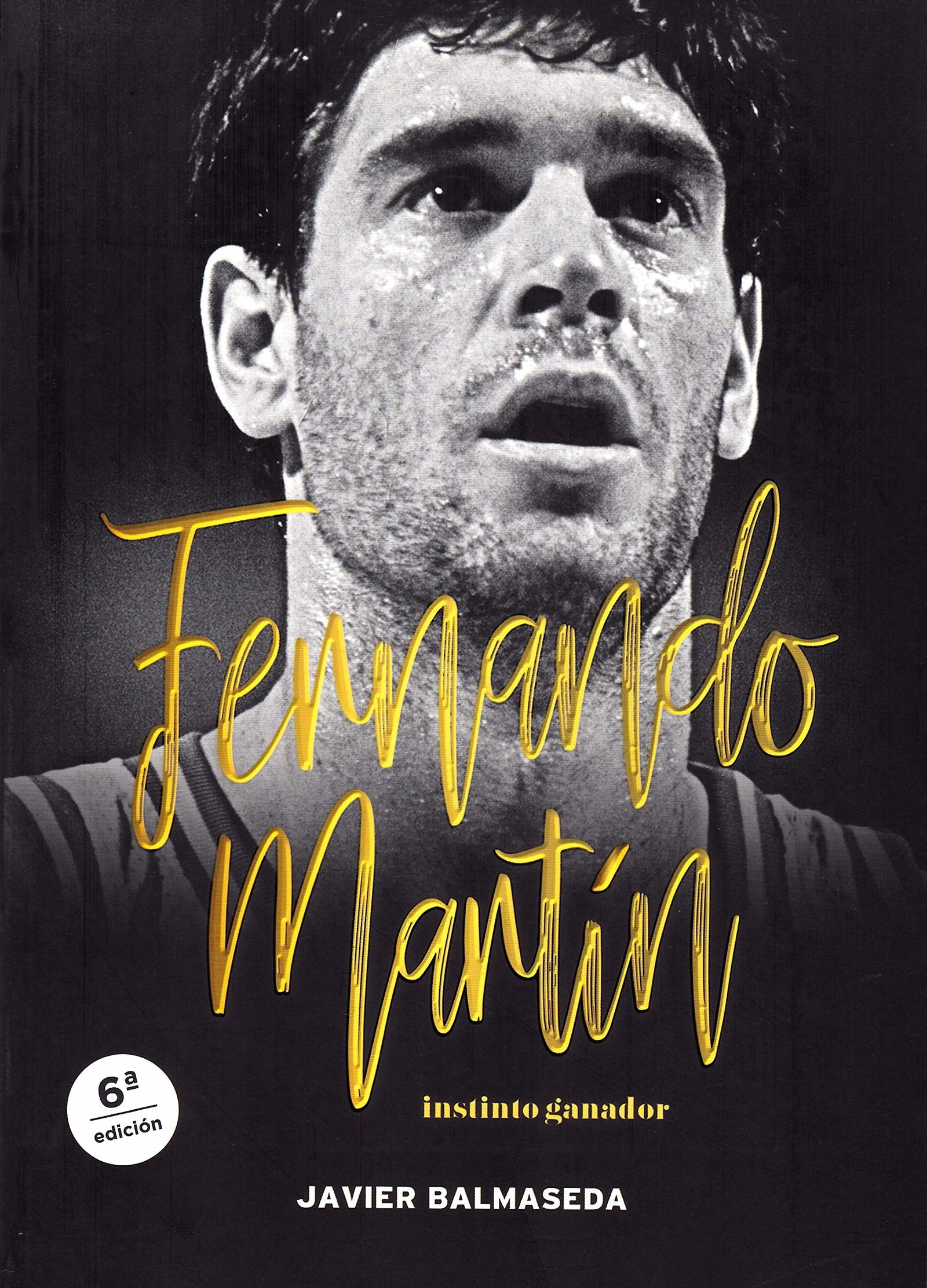 Fernando Martín. Instinto ganador