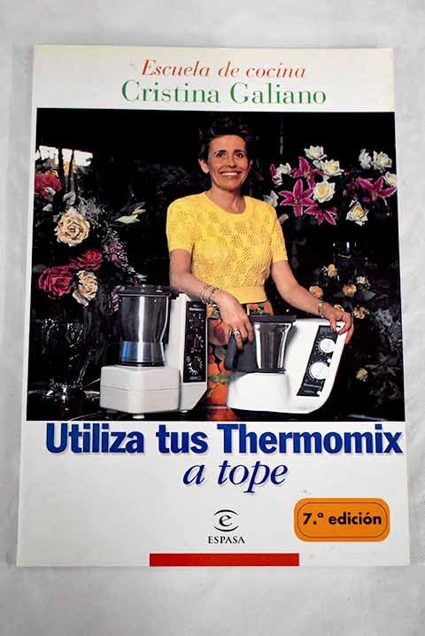 Utiliza tu thermomix a tope (Escuela Cocina Cris.Galiano)