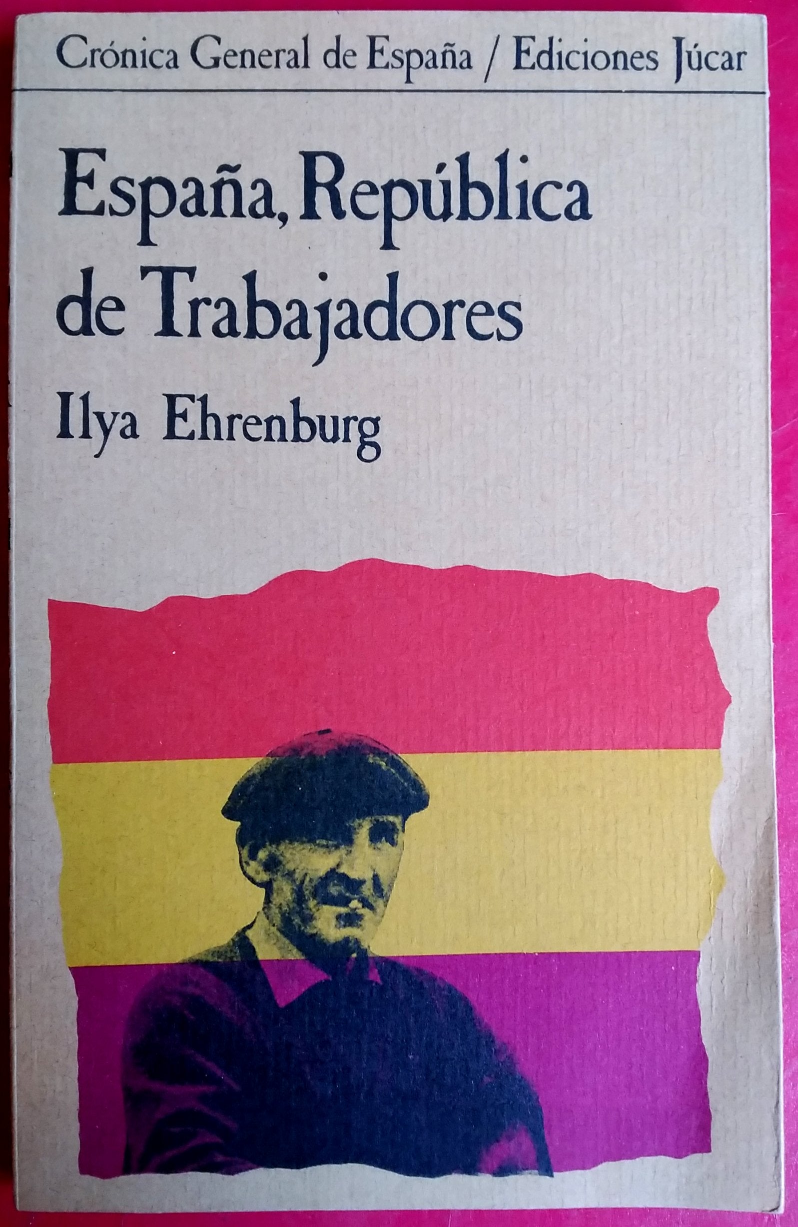 ESPAÑA, REPÚBLICA DE TRABAJADORES