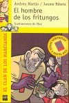 El hombre de los fritungos: 3 (El clan de los marcianos)