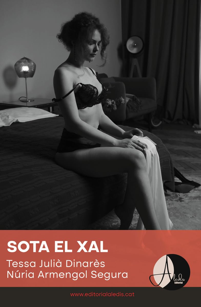 Sota el Xal (EROTICA / ROMANTICA)
