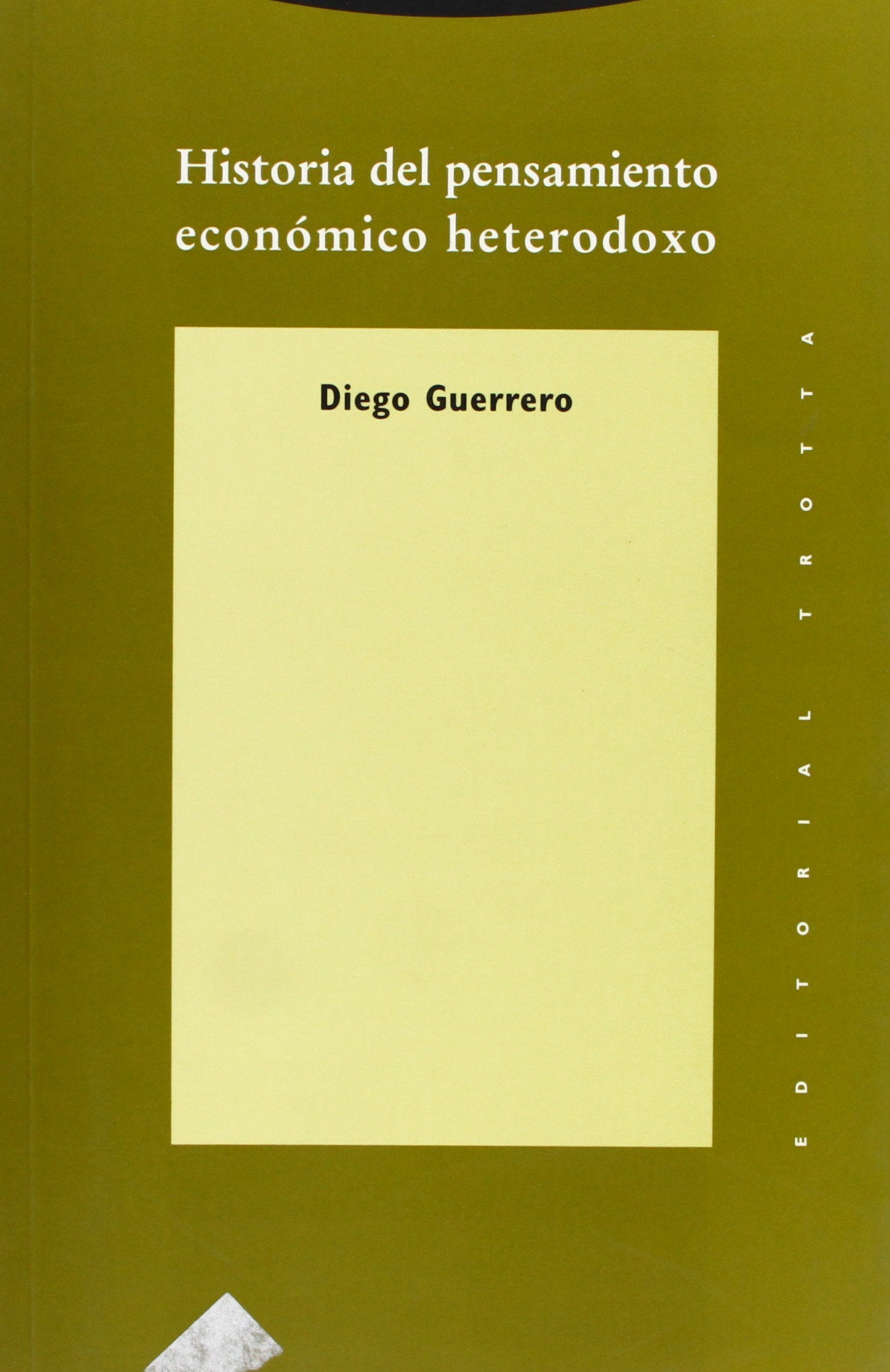Historia Del Pensamiento Económico Heterodoxo (Estructuras y Procesos. Ciencias Sociales)