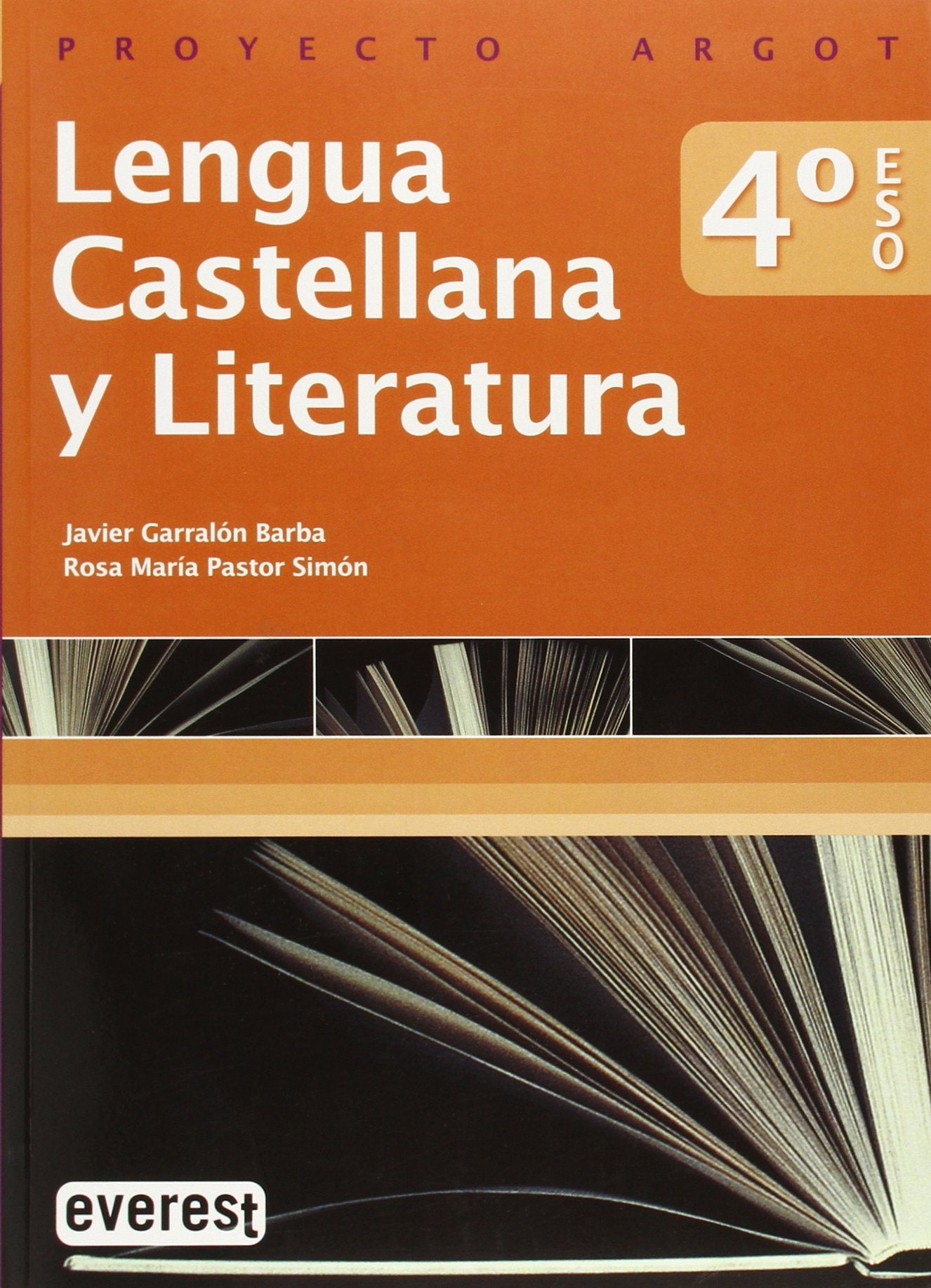 Lengua castellana y literatura 4.º ESO. Proyecto Argot - 9788424115739