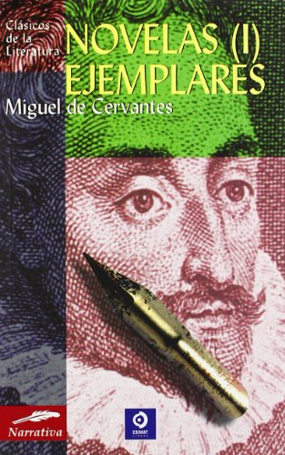 Novelas ejemplares (I)