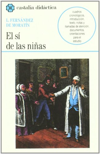 El sí de las niñas . (CASTALIA DIDACTICA)