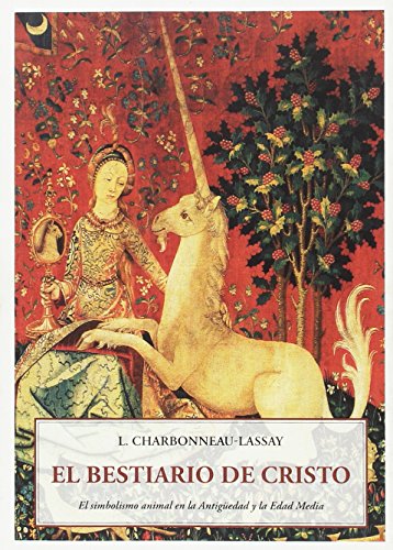 El Bestiario De Cristo (SOPHIA PERENNIS)