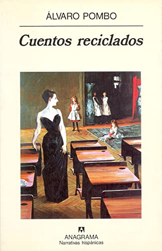 Cuentos reciclados: 232 (Narrativas hispánicas)