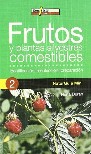 Frutos y plantas silvestres comestibles