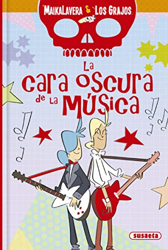 La cara oscura de la música (Maikalavera y los Grajos)