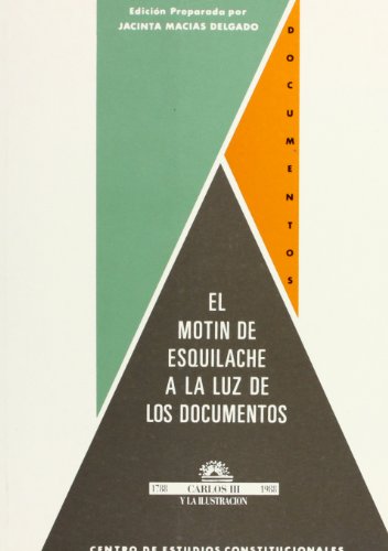 Motin de esquilache a la Luz de los documentos, el